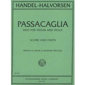Handel/Halvorsen Passacaglia Violin and Viola Score and Parts Frieda R. Davis and Nathan Stutch
